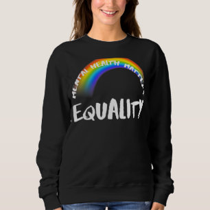 Pride Rainbow Lgbtq  Equality Sweatshirt