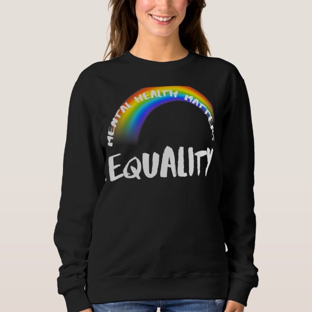Pride Rainbow Lgbtq  Equality Sweatshirt (Front)