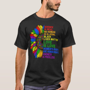 Pride Rainbow Sunflower LGBT Science is Real Gay B T-Shirt