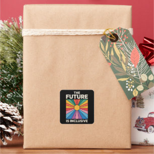 Pride Rainbow The Future is Inclusive LGBTQ  Square Sticker