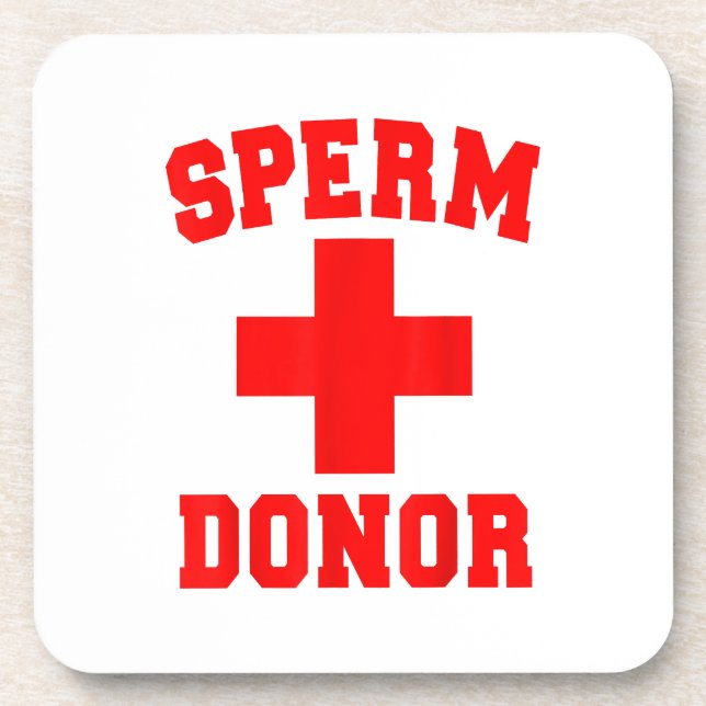 PRIDE SPERM DONOR DISPENSER FUNNY HALLOWEEN COSTUM COASTER (Front)