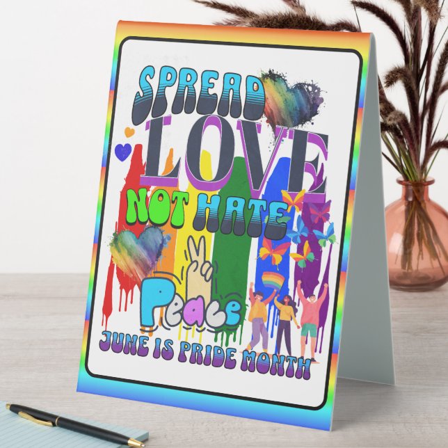 Pride | Spread Love Not Hate (In SItu (Table))