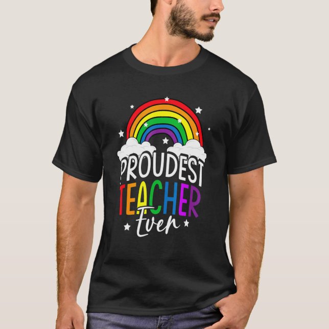 Pride Teaching Proud Teacher Gay Rainbow Flag LGBT T-Shirt (Front)