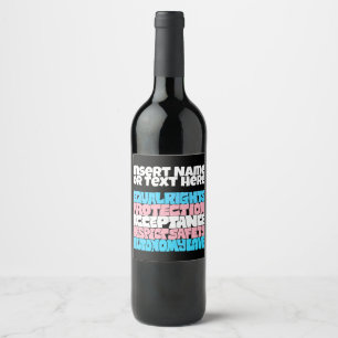 PRIDE Trans rights word art flag LGBT quote ally  Wine Label