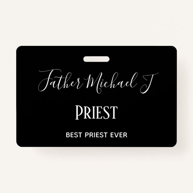 PRIEST GIFTS - personalised Classic Black White ID Badge (Front)