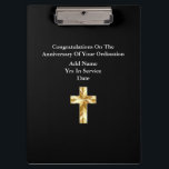 Priest Ordination Anniversary Gifts Commemorative Clipboard<br><div class="desc">ANY number of years as an Ordained Pastor, Priest Minister Deacon etc. Ordination Anniversary personalised commemorative keepsake Gift with text template fields for you to add name, date and other text as desired. Add a personal message, greeting, Bible verse, scripture, proverb. Suitable for any milestone 1st 5th 10th 15th 20th...</div>