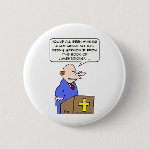 priest preacher whining book lamentations bible 6 cm round badge