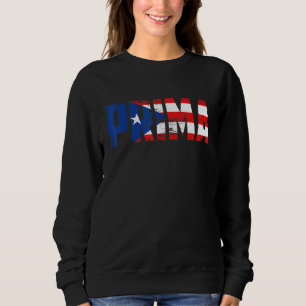 Prima Puerto Rico Flag Pride Womens Day Puerto Ric Sweatshirt