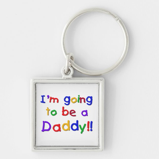 Primary Colours Going to be Daddy Gifts Key Ring (Front)