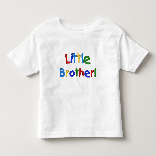 Primary Colours Text Little Brother Toddler T-Shirt (Front)