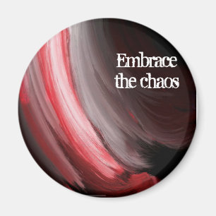 Primary, Embrace the Choas Magnet