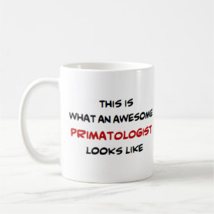 primatologist, awesome coffee mug
