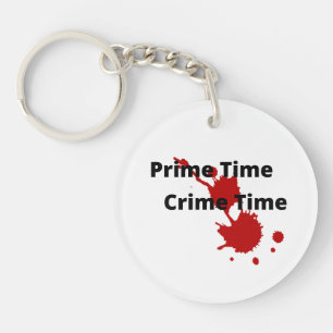 Prime Time Crime Time Acrylic Keychain