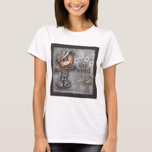 Primitive Mummy-Mums the Word T-Shirt