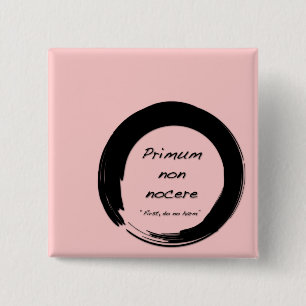Primum Non Nocere 15 Cm Square Badge