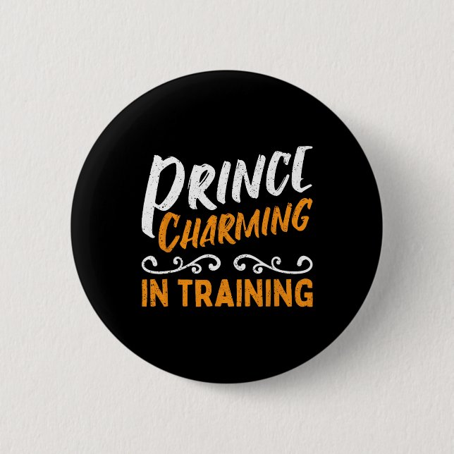 Prince Charming In Training Fairy Tale Hero  6 Cm Round Badge (Front)