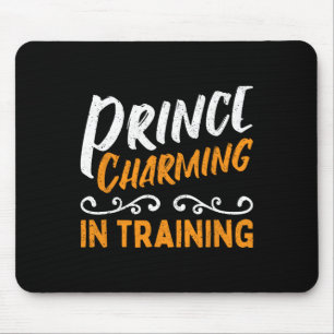 Prince Charming In Training Fairy Tale Hero Mouse Pad