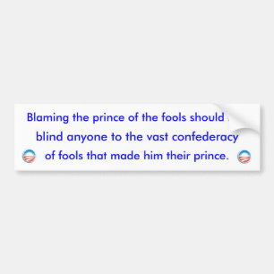 Prince of Fools Bumper Sticker