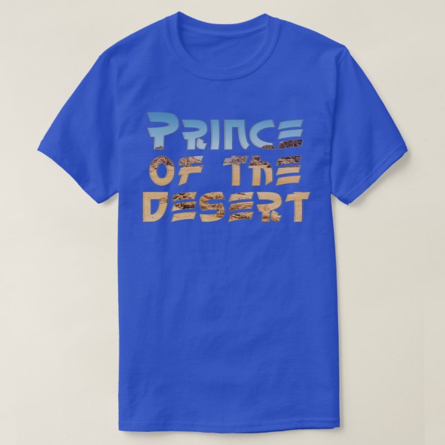 Prince of the desert T-Shirt (Design Front)
