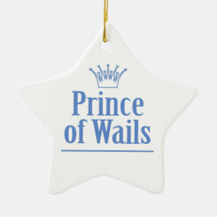 Prince of Wails / Princess of Wails v2 Ceramic Ornament