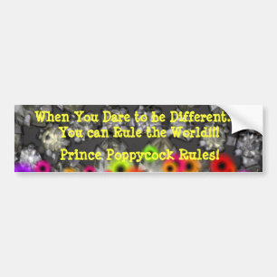 Prince Poppycock - Rule The World Bumper Sticker