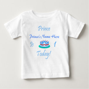 Prince (Your Name) Is 1 Today Baby T-Shirt