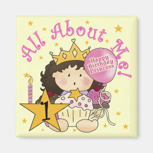 Princess All About Me 1st Birthday Tshirts Magnet