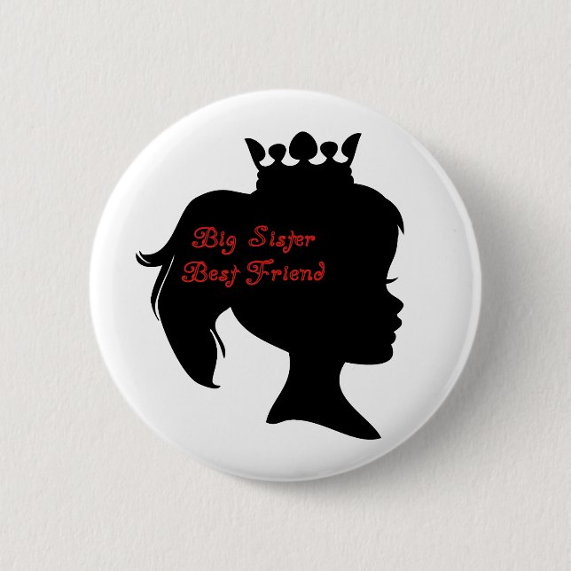 Princess Big Sister Best Friend 6 Cm Round Badge (Front)