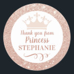 Princess Crown Thank You Party Favour Classic Round Sticker<br><div class="desc">Rose Gold and Blush Pink Glitter sticker with a simple modern princess or queen tiara crown,  personalised with a custom thank you message. Perfect for a little girl princess party or girly baby shower favour labels. The artwork is a printed image of glitter - no real glitter is used.</div>