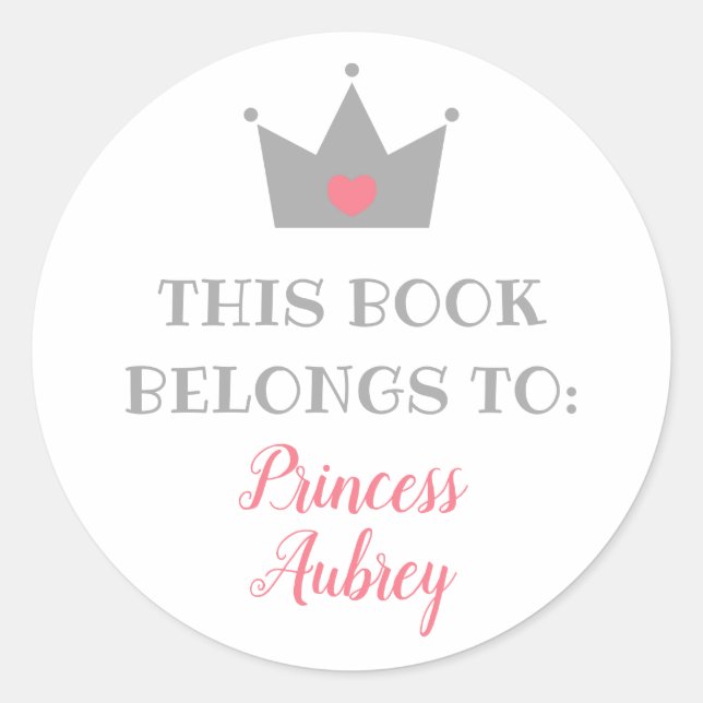 Princess Crown | This Book Belongs To Classic Round Sticker (Front)