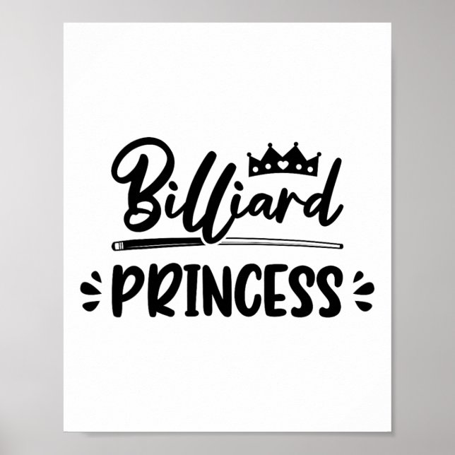 Princess Graphic Pool Billard Snooker Billard Cue  Poster (Front)