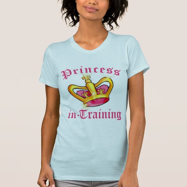 Princess in Training Tshirts and Gifts (Front)