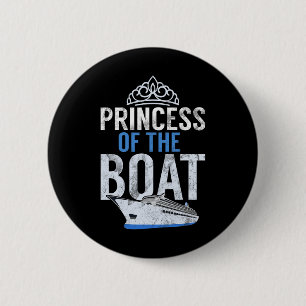 Princess Of The Boat Boating 6 Cm Round Badge
