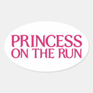 Princess on the run sticker