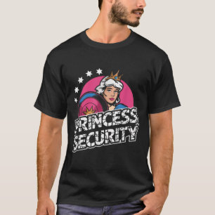 Princess Security Birthday Dad &amp; Mom Boys Brot T-Shirt