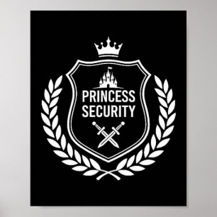 Princess security birthday dad brother castle poster