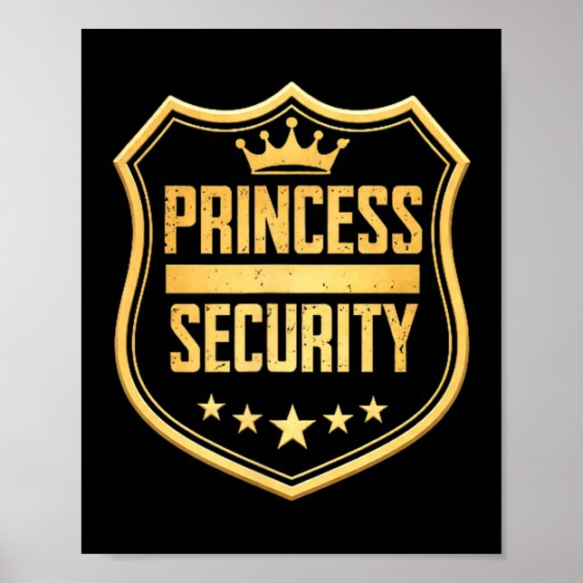 Princess security birthday dad brother castlePrinc Poster (Front)
