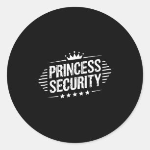 Princess Security Boys Brother Retro Birthday Dad  Classic Round Sticker