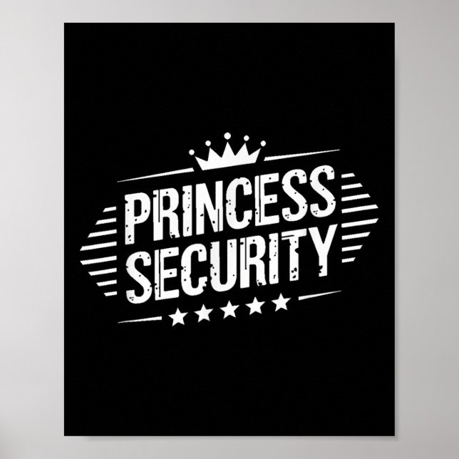 Princess Security Boys Brother Retro Birthday Dad  Poster (Front)