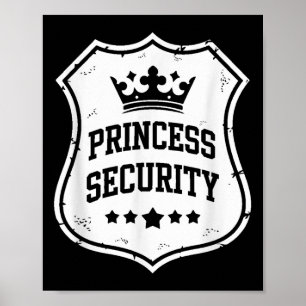 Princess Security Family Matching Poster