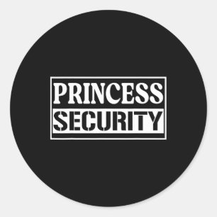 Princess Security Fun Birthday Halloween Party Des Classic Round Sticker