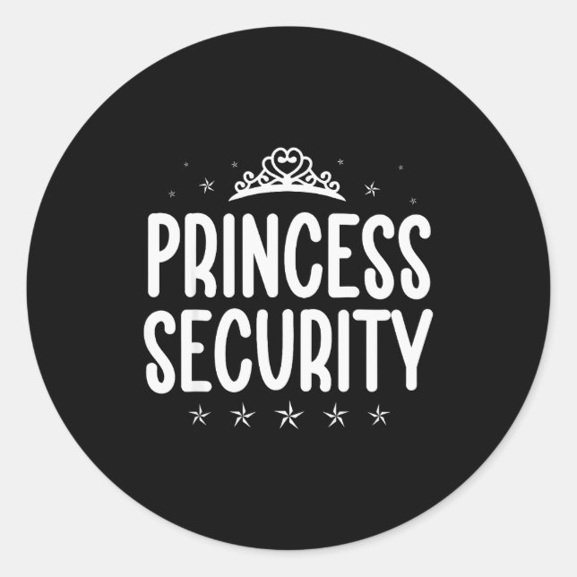 Princess Security Halloween Costume Dad Men Family Classic Round Sticker (Front)