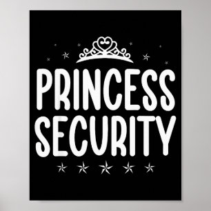 Princess Security Halloween Costume Dad Men Family Poster