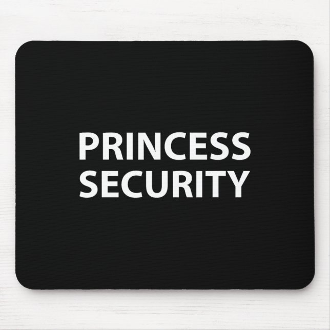 Princess Security Halloween Costume Dad Men Matchi Mouse Pad (Front)