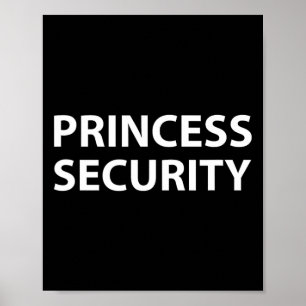 Princess Security Halloween Costume Dad Men Matchi Poster