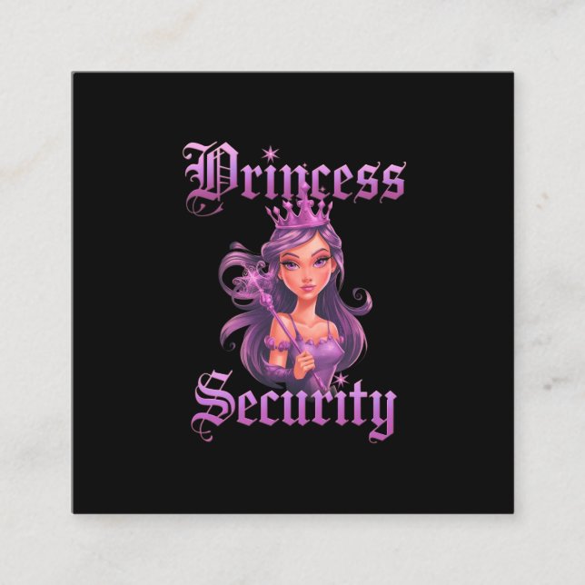  Princess Security: Keep Your Little Royalty Safe  Square Business Card (Front)