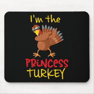 Princess Turkey Matching Family Group Thanksgiving Mouse Pad