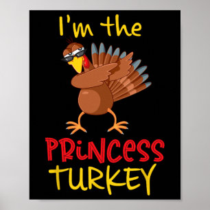 Princess Turkey Matching Family Group Thanksgiving Poster