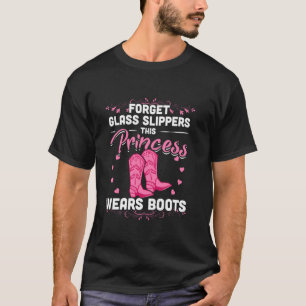 Princess Wears Boot T-Shirt for Cowgirl in Cowboy