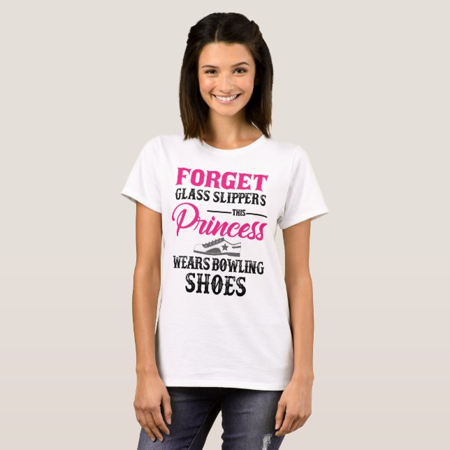 Princess Wears Bowling Shoes T-shirt (Front Full)